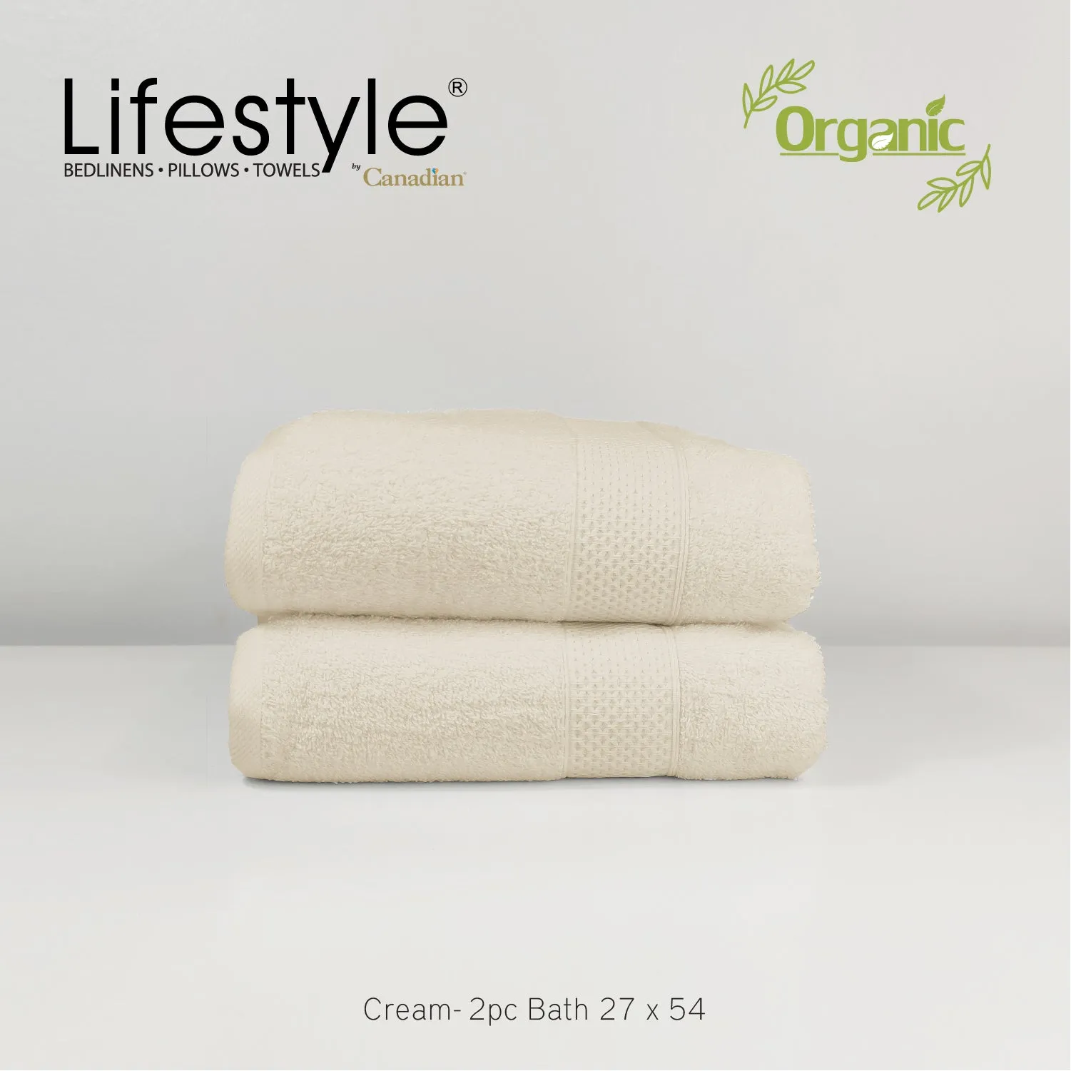 Organic Cotton Towels I Lifestyle by Canadian I (2pc.Bath)(2pc.Hand)(4pc.Face) #242